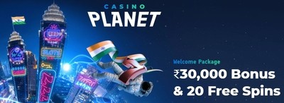Casino Planet India Welcome Bonus